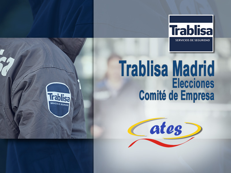 Elecciones de Comité de Empresa en Trablisa Madrid