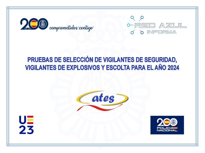 Pruebas de selección de Vigilantes para el año 2024