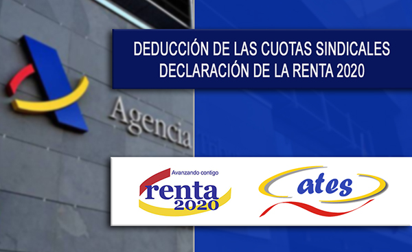 DEDUCCIÓN DE LAS CUOTAS SINDICALES EN LA DECLARACIÓN DE LA RENTA 2020